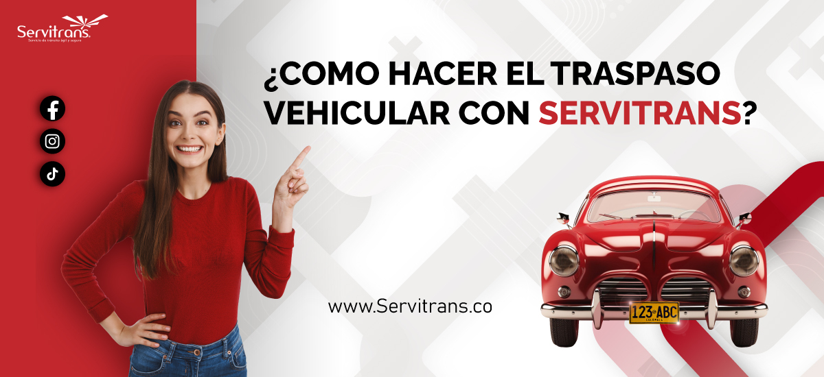 Como hacer el traspaso vehicular con Servitrans